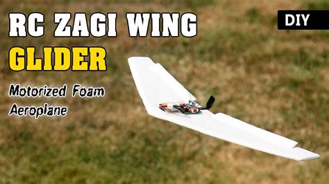 How To Make A Simple Rc Foam Wing Glider Diy Motorized Plane Youtube