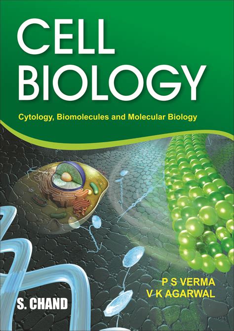 Cell Biology Cytology Biomolecules And By Dr P S Verma