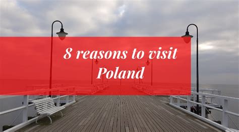 8 reasons why you should visit poland aploq translations