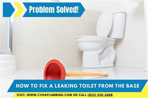 How To Fix A Leaking Toilet From The Base Cvha Plumbing