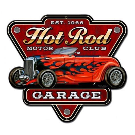 Hot Rod Garage Hotrodsclassiccars Hot Rods Metal Signs Vintage Hot Rod
