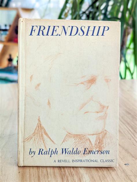 Friendship By Ralph Waldo Emerson Revell Inspirational Classic • Sweet Sequels