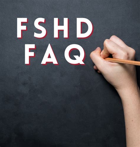 Frequently Asked Questions Fshd Society