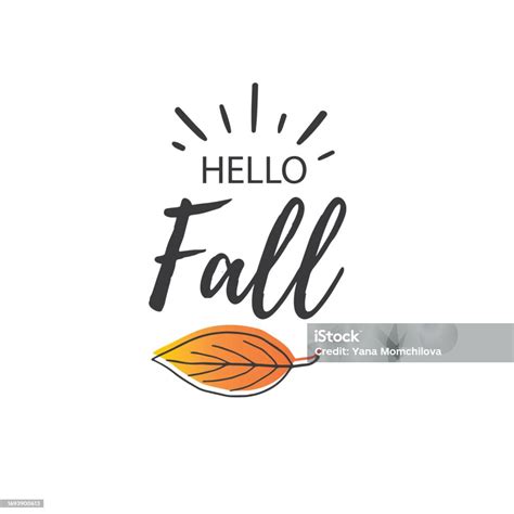 Hello Fall Lettering Text With Autumn Leaves And Acorns Hand Drawn