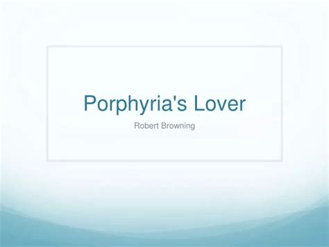 Ppt Porphyrias Lover Powerpoint Presentation Free Download Id3001456