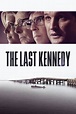 The Last Kennedy - Film online på Viaplay