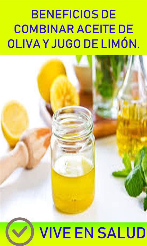 BENEFICIOS DE COMBINAR ACEITE DE OLIVA Y JUGO DE LIMÓN Fruit Food