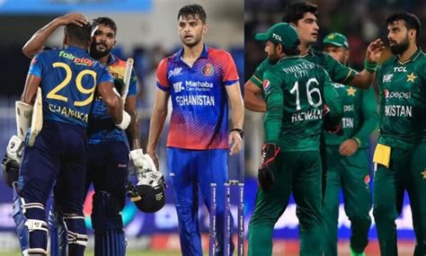 Pakistan Vs Afghanistan Asia Cup Super Four When And Where To