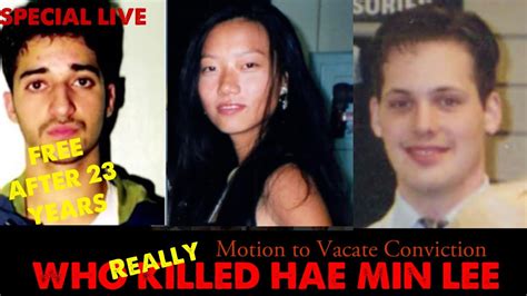 who killed hae min lee motion to vacate conviction revealed and discussed youtube