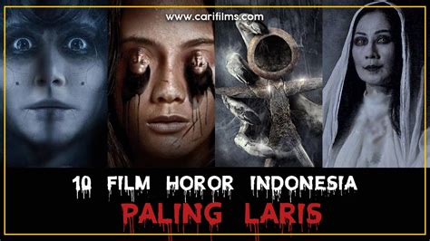 10 film horor indonesia paling laris top 10 indonesian horror movies gambaran