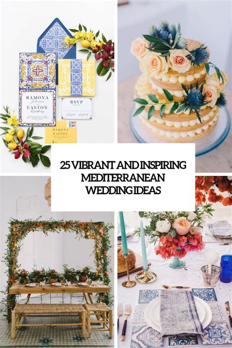 We are so delighted to share with you this mediterranean styled shoot full of. 25 Vibrant And Inspiring Mediterranean Wedding Ideas ...