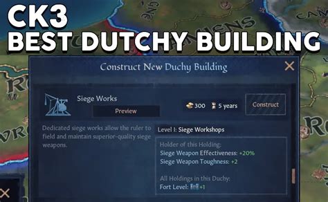 Ck3 Best Duchy Buildings Crusader Kings 3 Duchy Building Tier