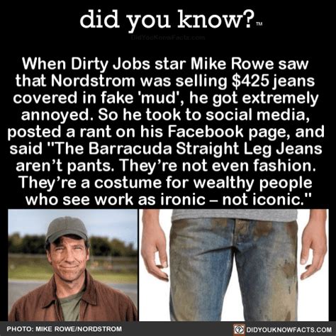 When Dirty Jobs Star Mike Rowe Saw That Nordstrom Did You Know