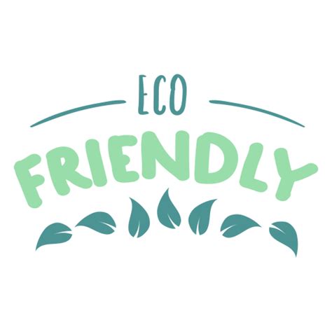 Eco Friendly Leaf Badge Sticker Transparent Png And Svg Vector File