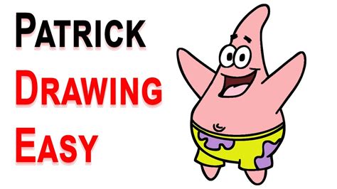 Patrick Drawing Easy How To Draw Patrick Patrick Drawing Step By