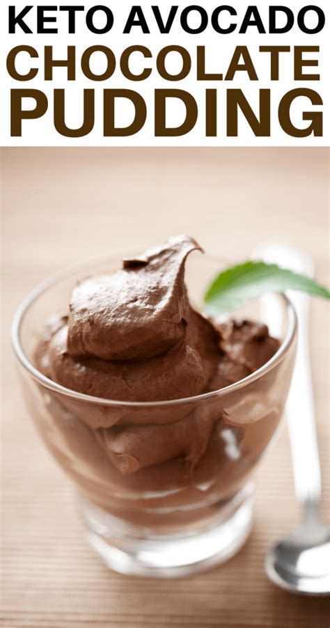 I replace it with muffin tin which yields 9 miniature puddings. Low Carb Keto Avocado Chocolate Mousse Pudding Recipe ...