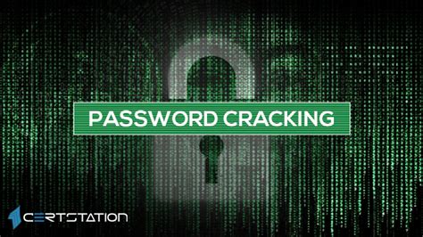 Everything You Need To Know About Password Cracking Certstation Blog