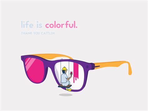 Life Is Colorful By Ahappyphase On Dribbble