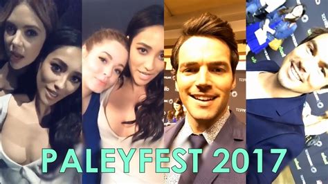 Pretty Little Liars Cast Paleyfest 2017 Behind The Scenes Youtube