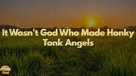Kitty Wells - It Wasn't God Who Made Honky Tonk Angels (Lyrics) - YouTube