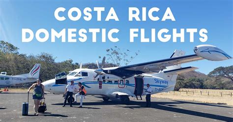 Costa Rica Domestic Flights What You Need To Know