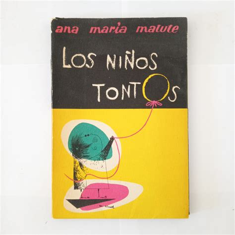 Los Ni Os Tontos By Matute Ana Mar A Bien Encuadernaci N De Tapa