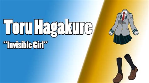 Toru Hagakureinvisible Girl My Hero Academia Discussion Youtube