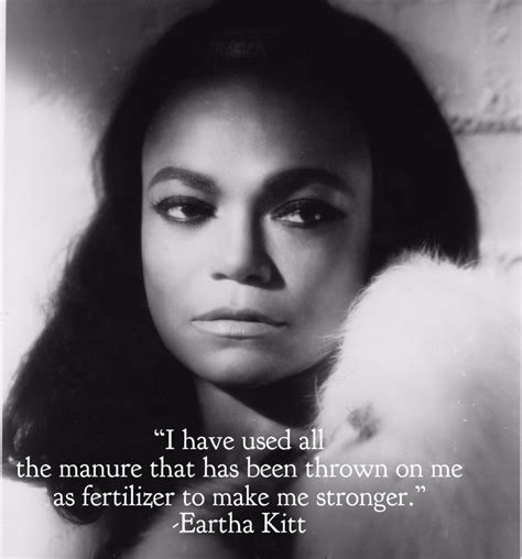 Eartha Kitt Quote Eartha Kitt Quotes Eartha Kitt Catwoman Great