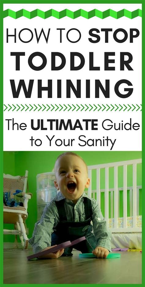 How To Stop Toddler Whining The Ultimate Guide To Your Sanity Kids