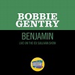 Benjamin (Live On The Ed Sullivan Show, November 1, 1970)／Bobbie Gentry ...