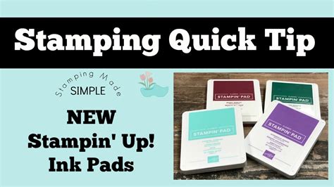 Stamping Quick Tip Stampin Up New Ink Pads Youtube