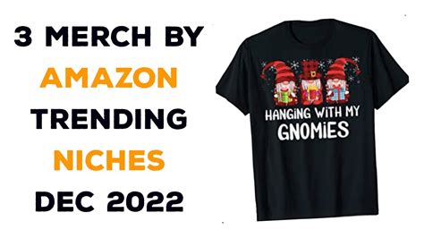 Trending Niches For Merch By Amazon Trending Niches Merch By Amazon Trending Niches