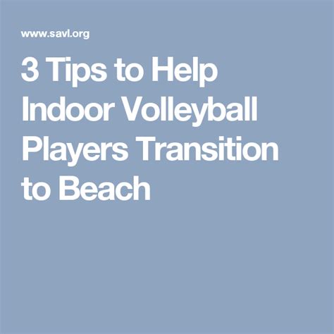 Tips To Help Indoor Volleyball Players Transition To Beach Indoor