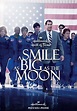 A Smile as Big as the Moon streaming: watch online