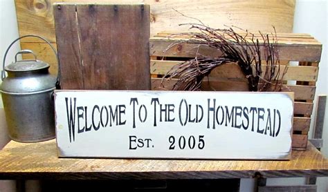 House Sign Welcome To The Old Homestead Housewarming T Woodticks