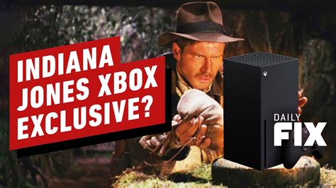Will Bethesda S Indiana Jones Game Be Xbox Exclusive IGN Daily Fix