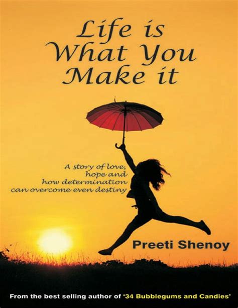 Solution Life Is What You Make It Preeti Shenoy Studypool