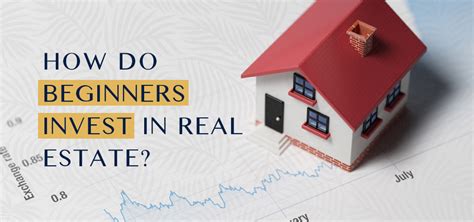 How Do Beginners Invest In Real Estate