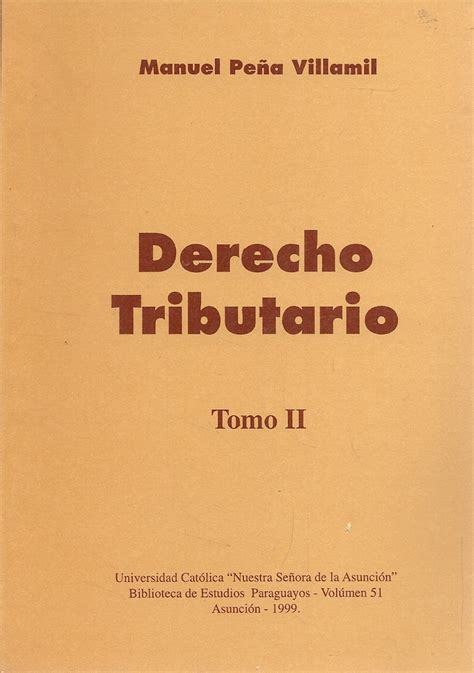 Derecho Tributario Tomo Ii Ediciones Técnicas Paraguayas