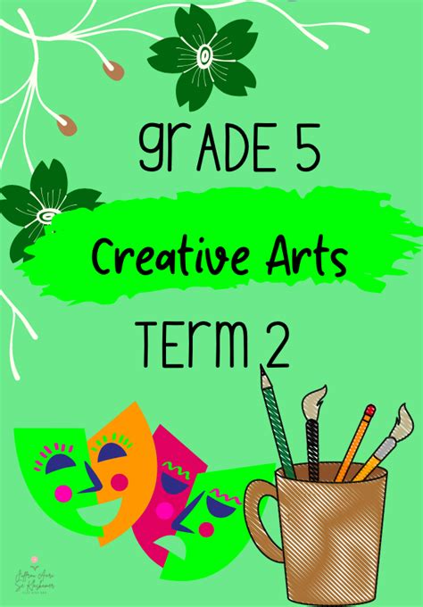 Grade 5 Creative Arts Term 2 Booklet