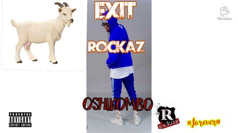 Exit Rockaz Oshikombo Official Music Audio Forever Album 2020 Youtube