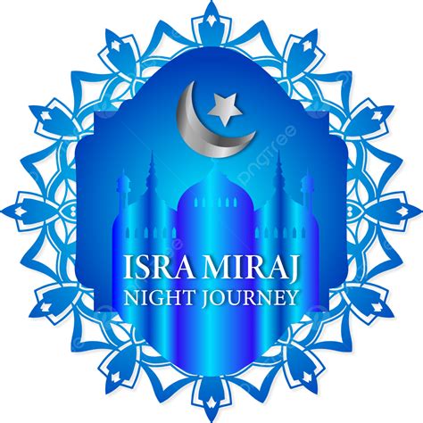 Islamic Isra Miraj Vector Design Images Islamic Background Of Isra Miraj Isra Miraj Isra And