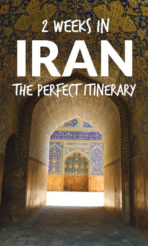 Travel To Iran In 2 Weeks The Perfect Itinerary The Perfect Itinerary