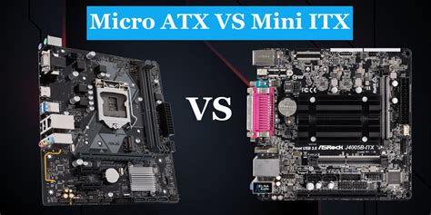 Micro ATX Vs Mini ITX Which Motherboard To Buy In 2021