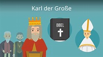 Karl der Große • König und Kaiser, Steckbrief und sein Reich · [mit Video]