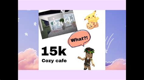 Cozy Cafe 15k Bloxburg Roblox Youtube
