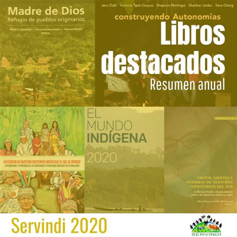 Siete Libros Sobre El Mundo Indígena Destacados Del 2020 Desinformémonos