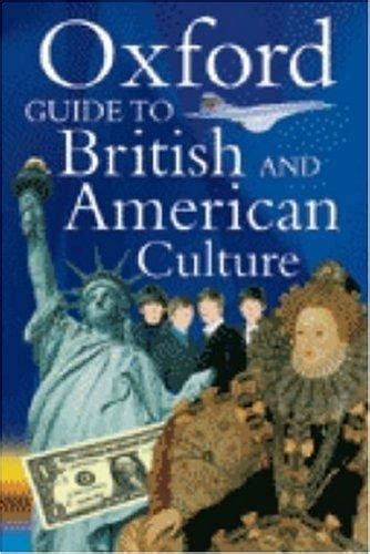 Oxford Guide To British And American Culture For Learners Of English