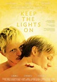 Keep the Lights On | Poster | Bild 9 von 9 | Film | critic.de