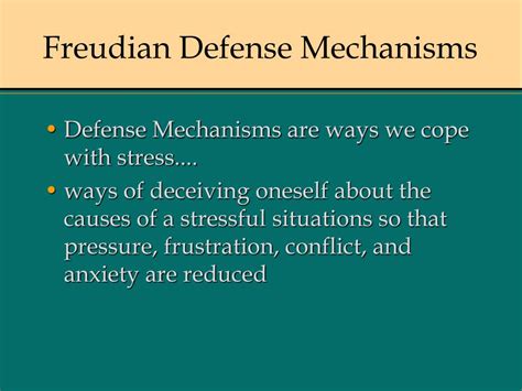 Ppt Freudian Defense Mechanisms Powerpoint Presentation Free